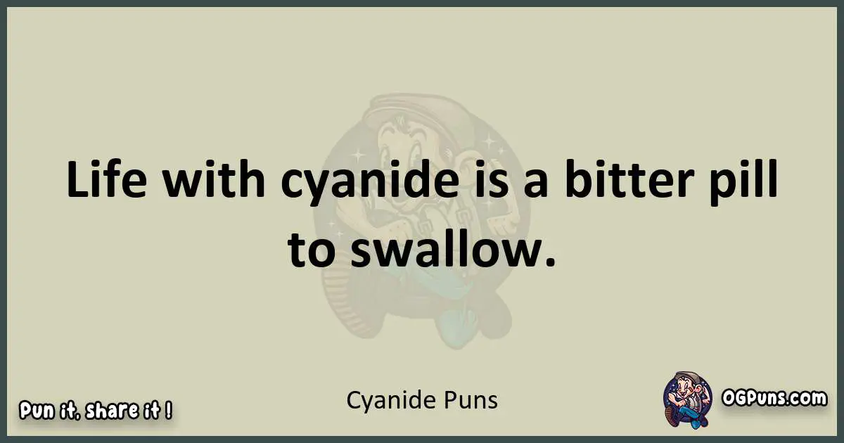 Cyanide puns text wordplay