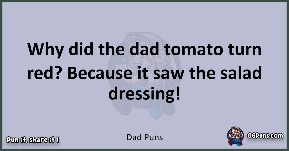 Textual pun with Dad puns