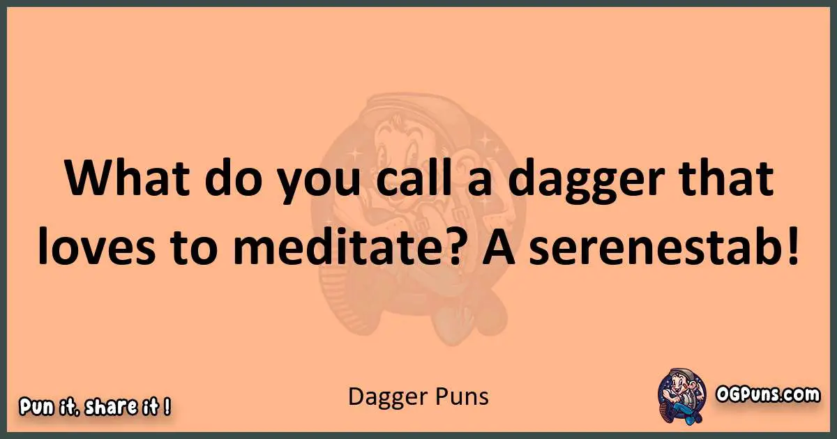 pun with Dagger puns