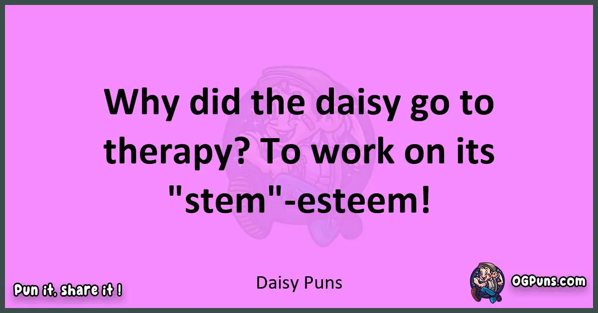 Daisy puns nice pun