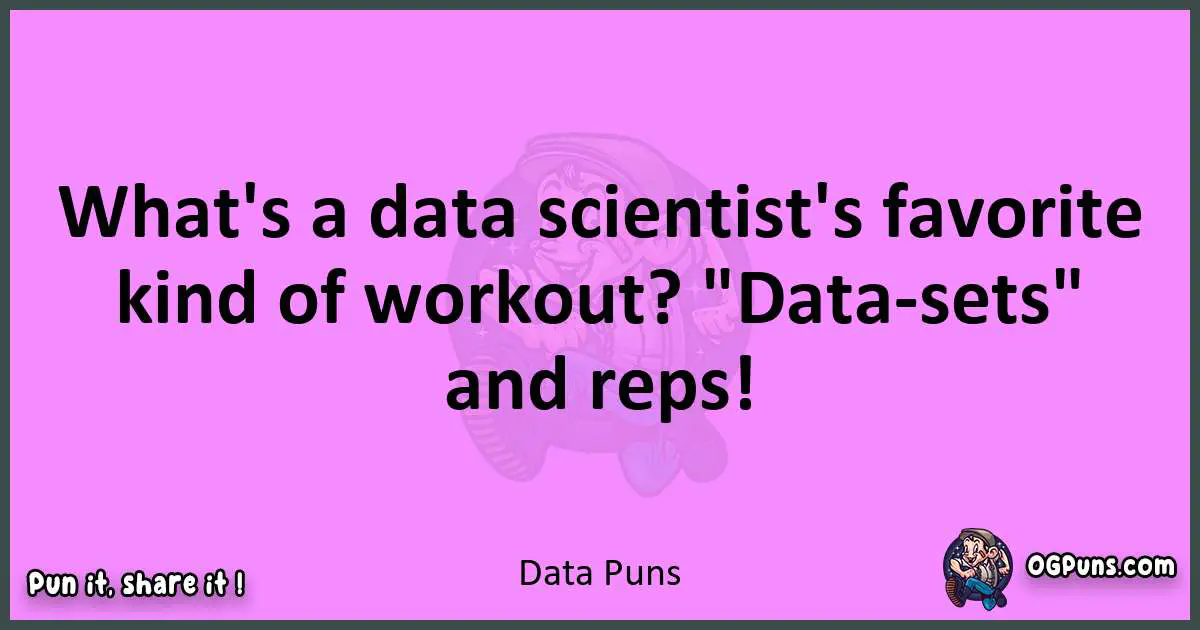 Data puns nice pun