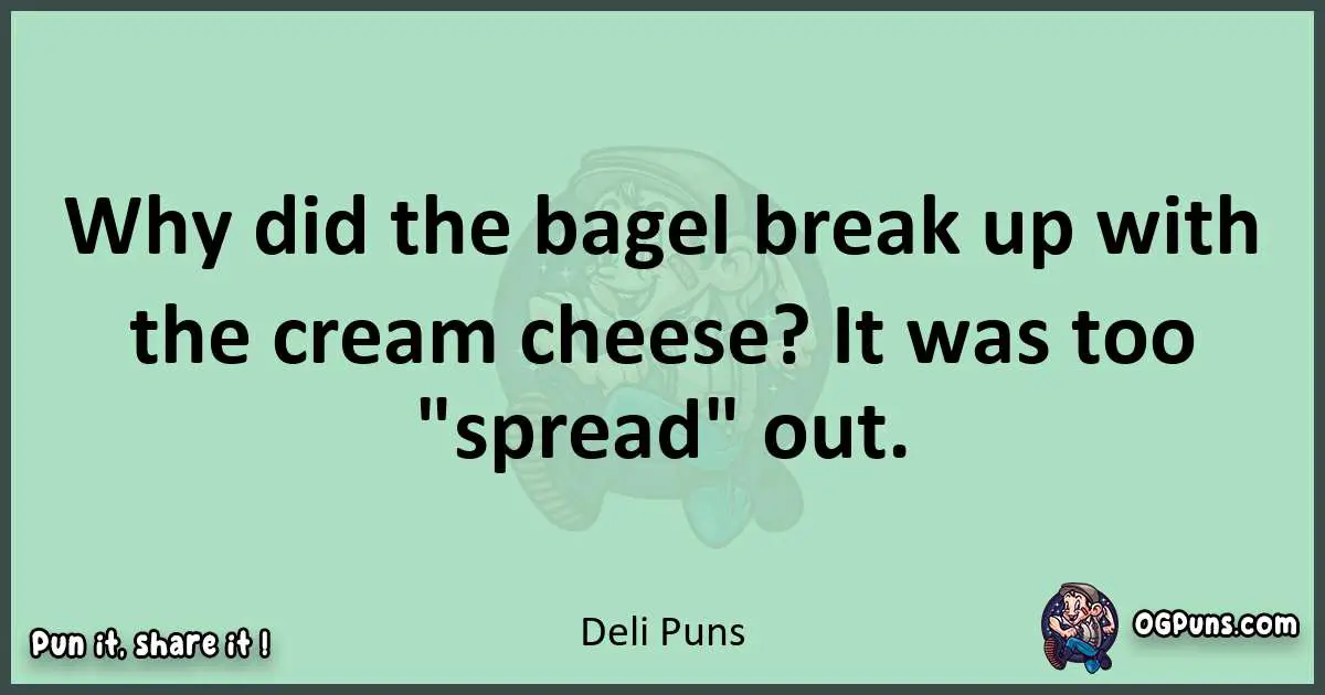 wordplay with Deli puns