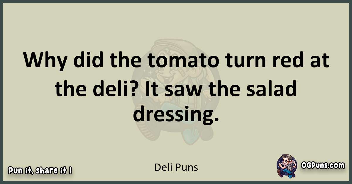 Deli puns text wordplay