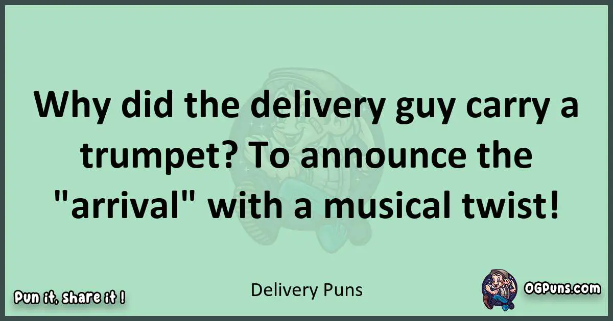 wordplay with Delivery puns