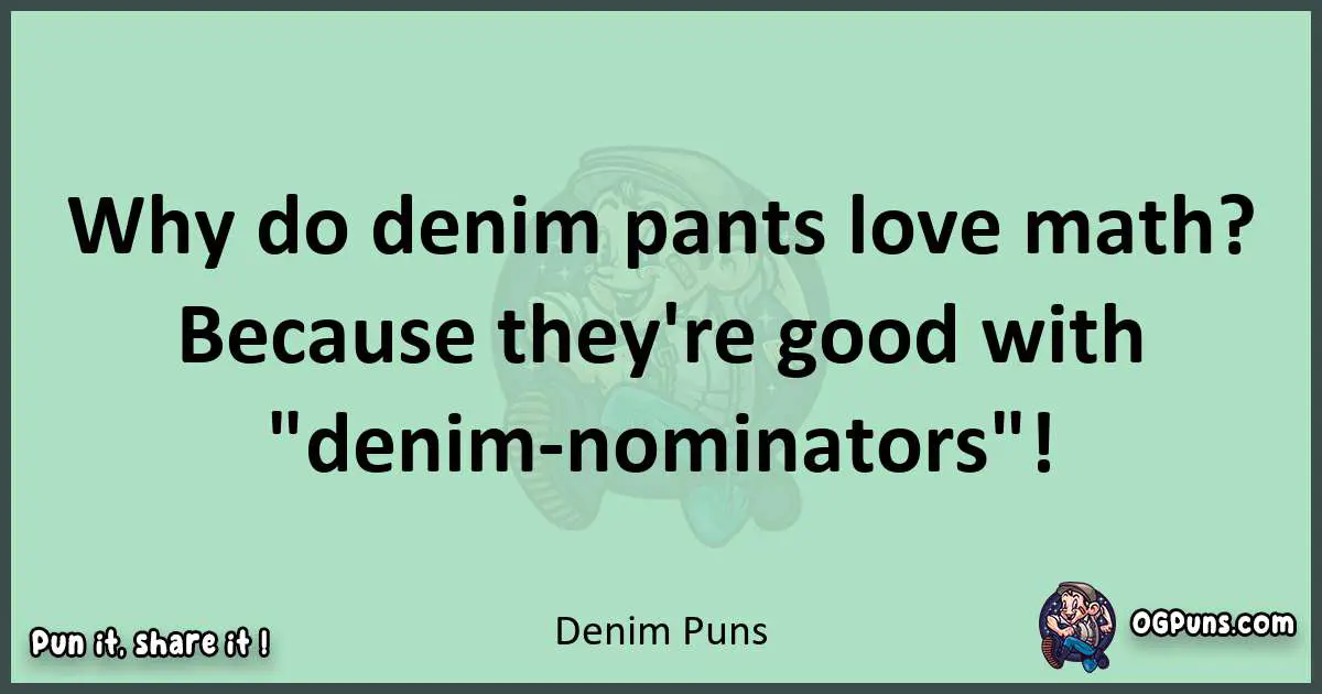 wordplay with Denim puns