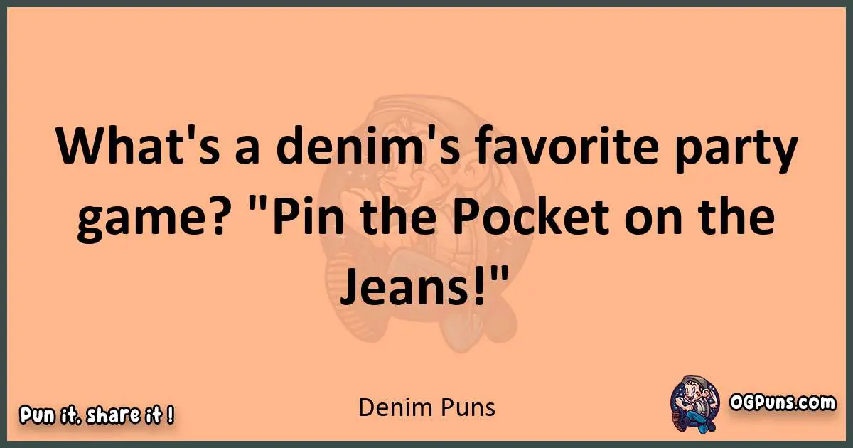 pun with Denim puns