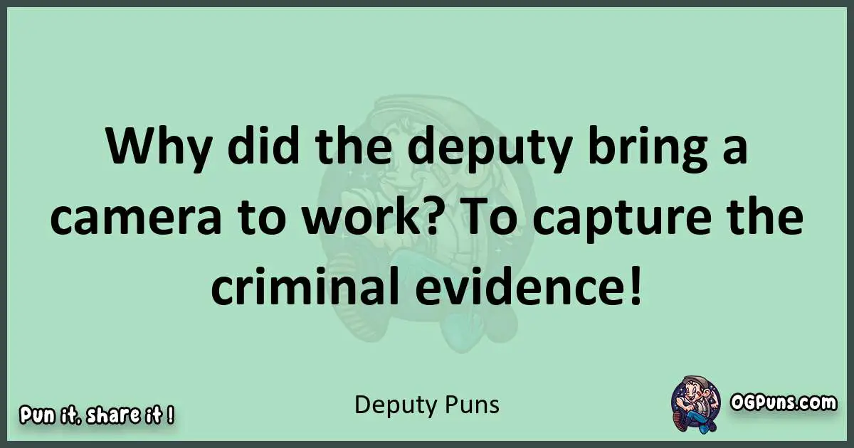 wordplay with Deputy puns