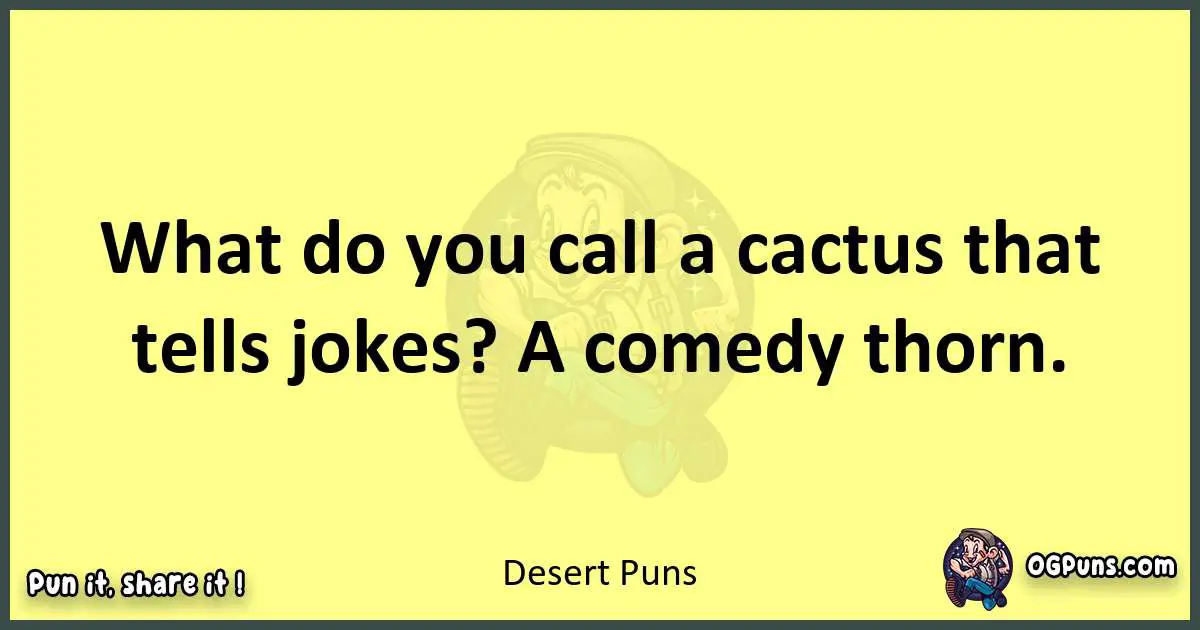 Desert puns best worpdlay