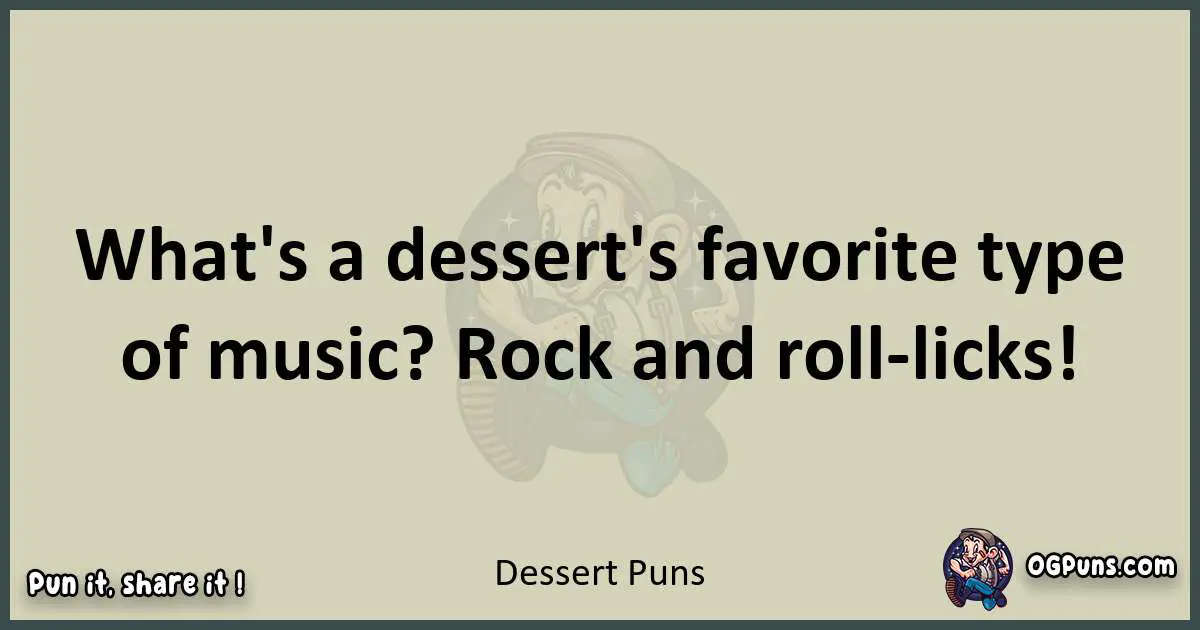 Dessert puns text wordplay