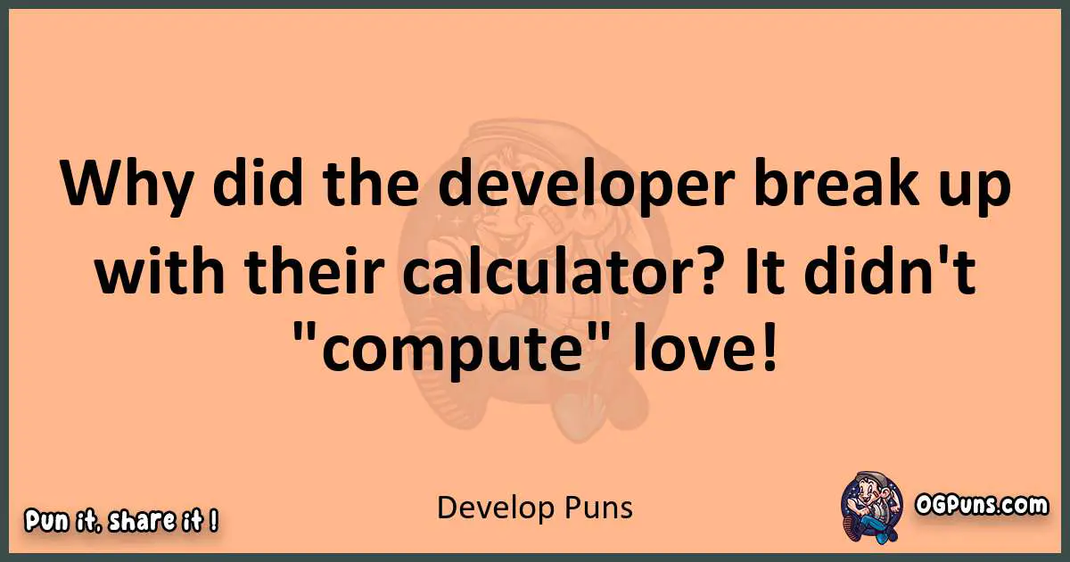 pun with Develop puns