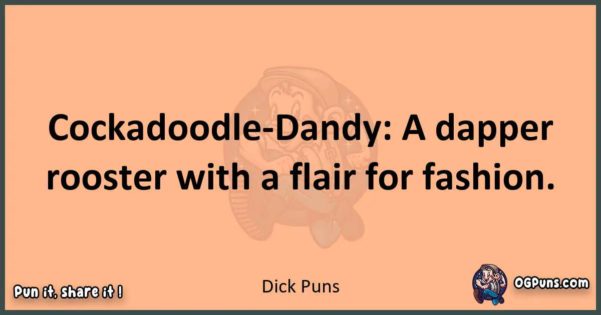 pun with Dick puns