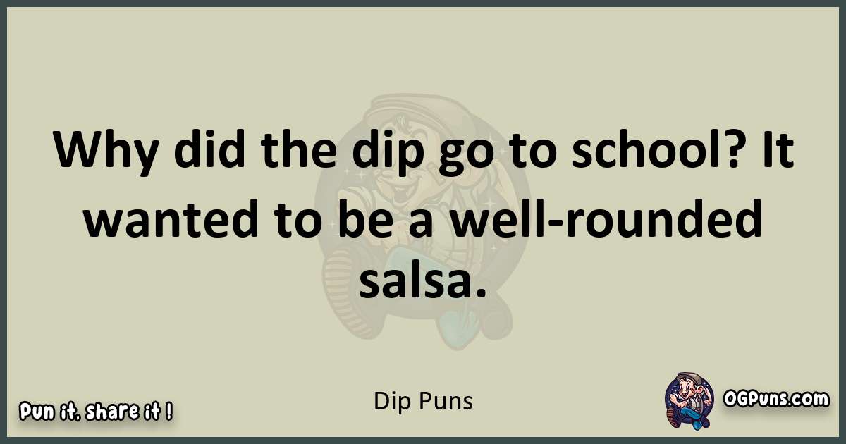 Dip puns text wordplay