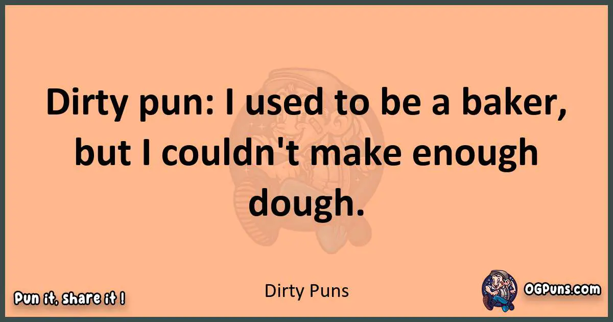 pun with Dirty puns