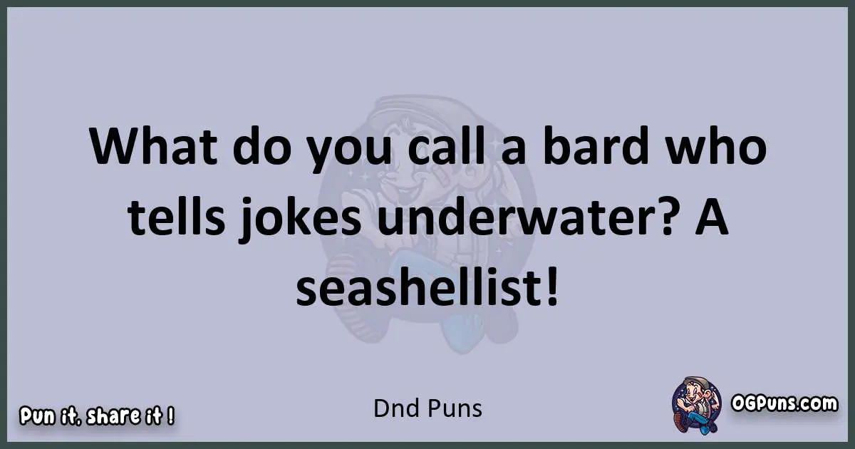 Textual pun with Dnd puns