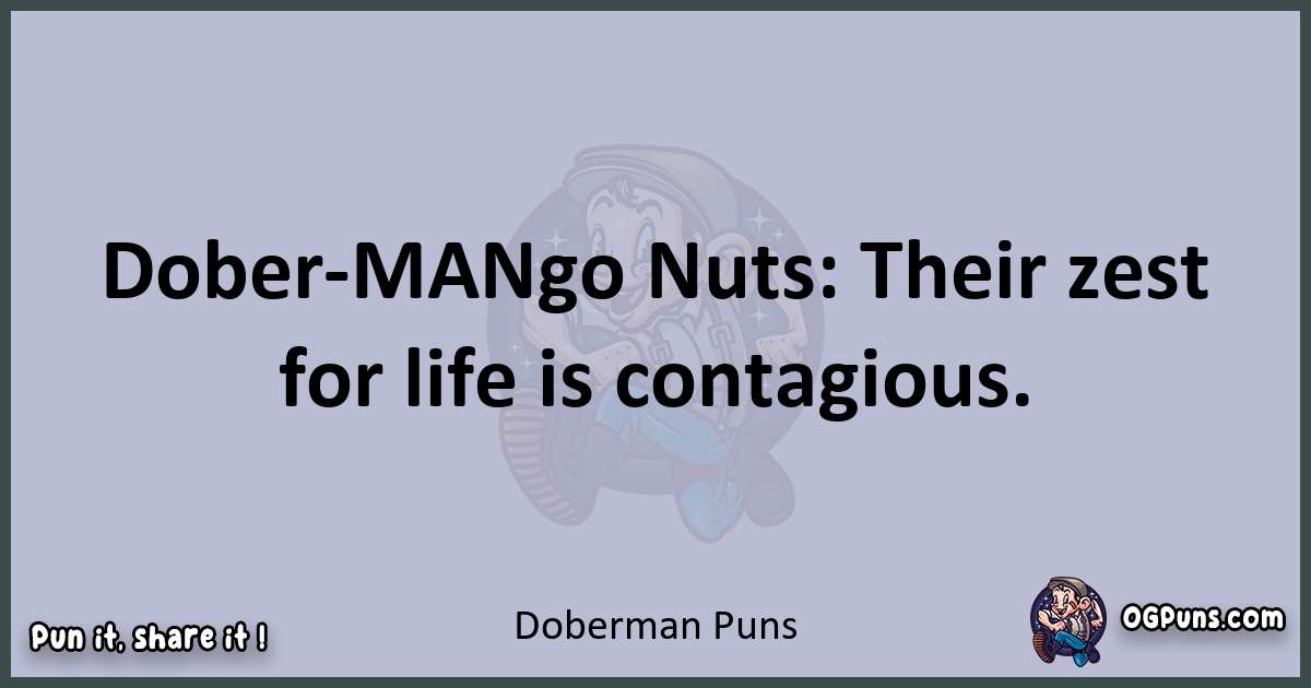 Textual pun with Doberman puns