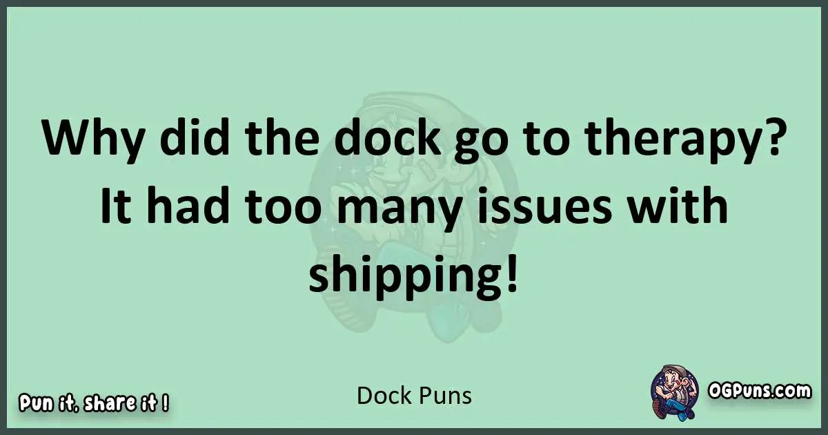 wordplay with Dock puns