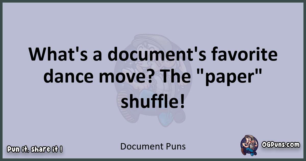 Textual pun with Document puns