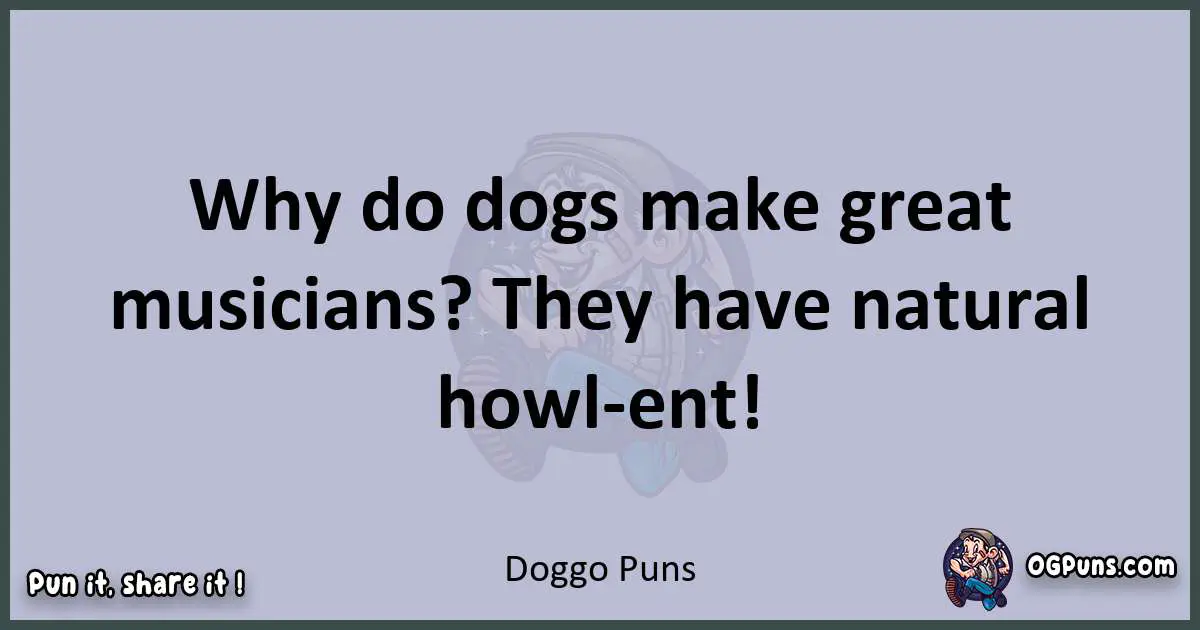 Textual pun with Doggo puns