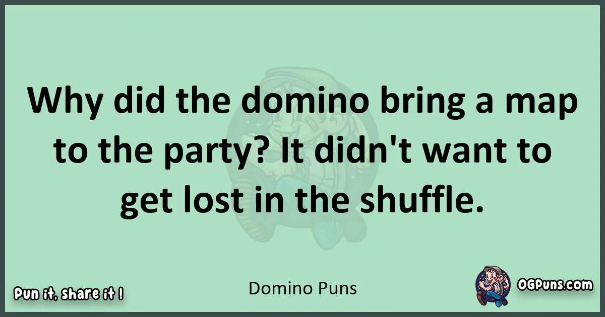 wordplay with Domino puns