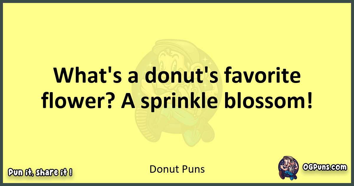 Donut puns best worpdlay