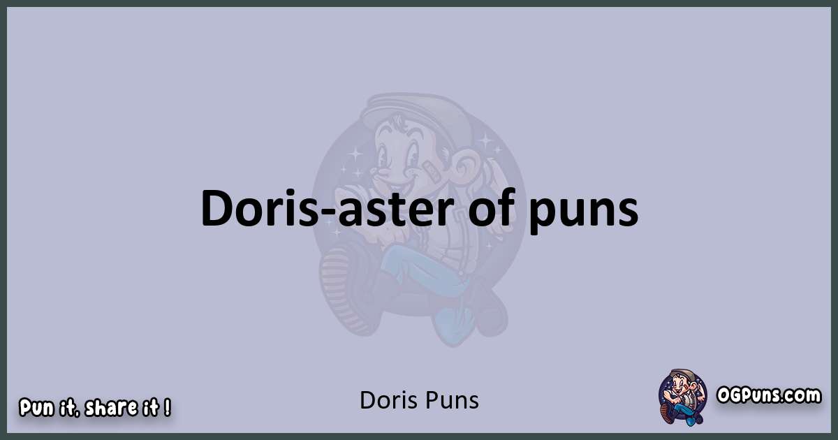 Textual pun with Doris puns