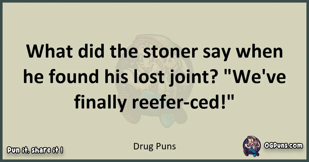 Drug puns text wordplay