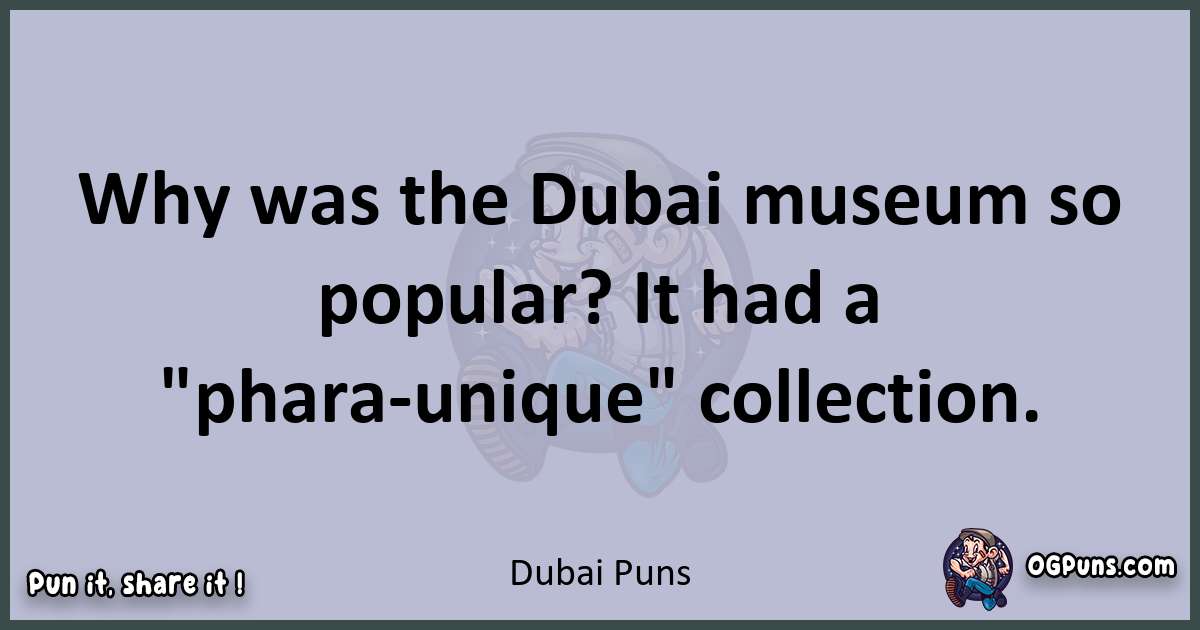 Textual pun with Dubai puns
