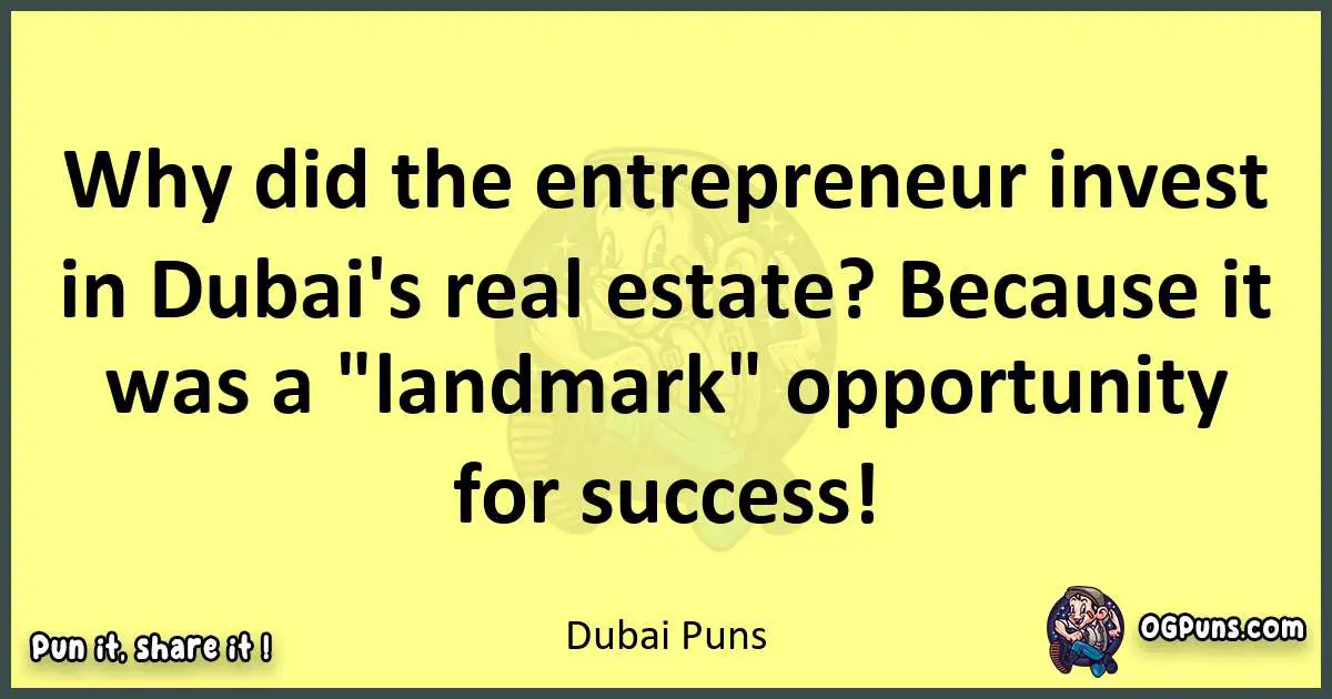 Dubai puns best worpdlay