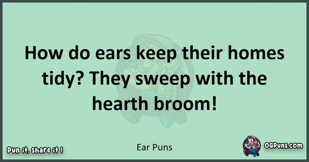 wordplay with Ear puns