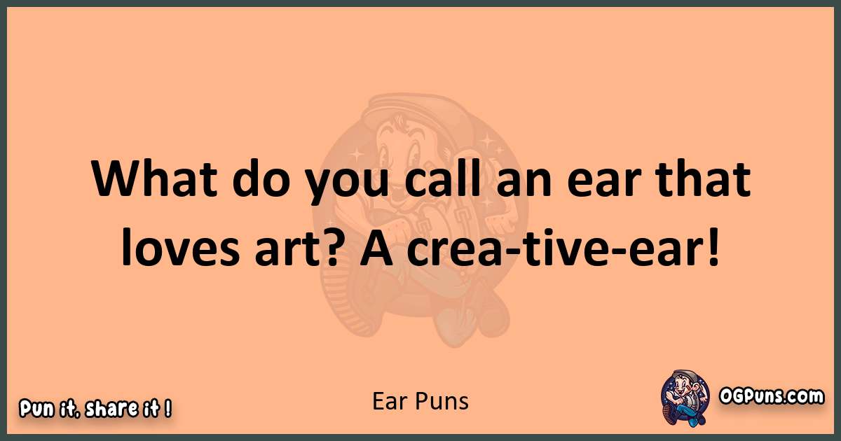 pun with Ear puns