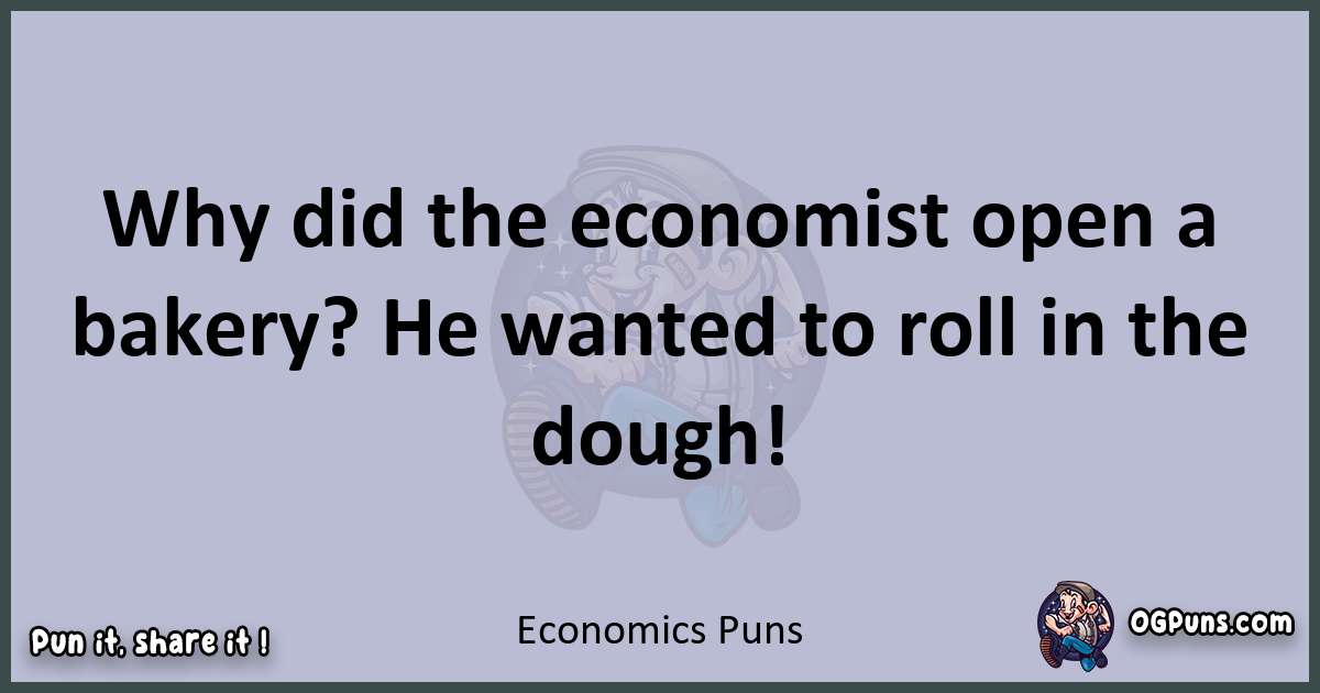Textual pun with Economics puns
