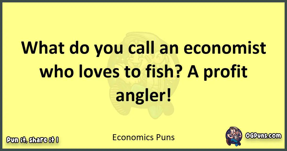 Economics puns best worpdlay