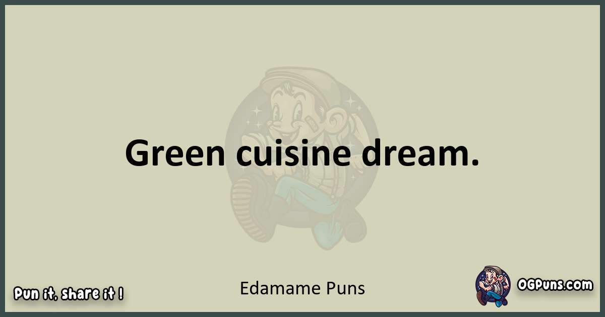 Edamame puns text wordplay