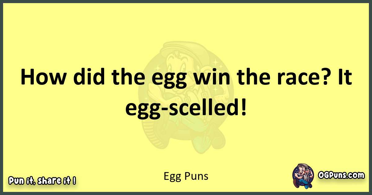Egg puns best worpdlay