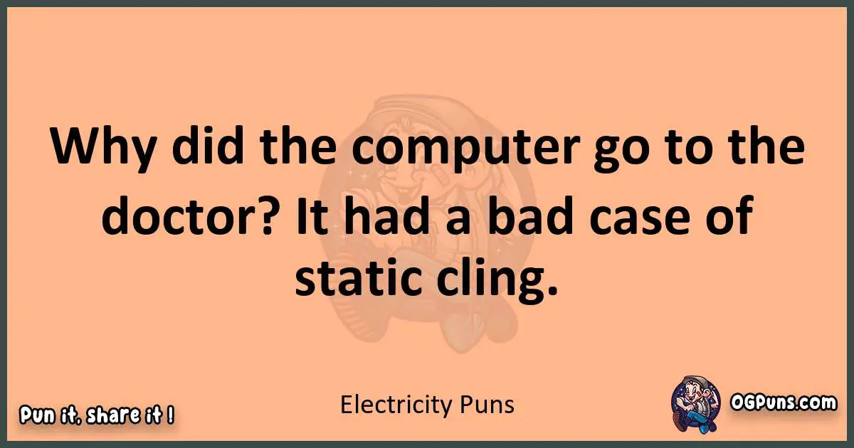 pun with Electricity puns