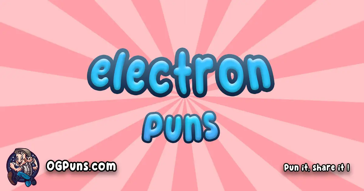 Electron puns