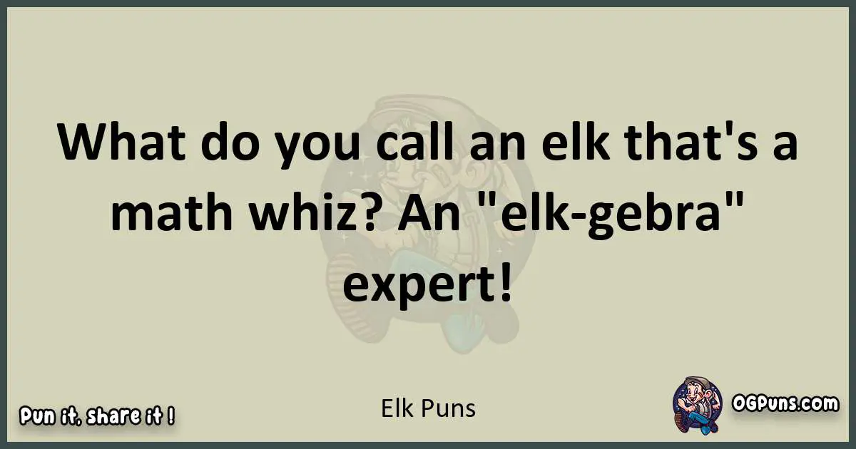 Elk puns text wordplay