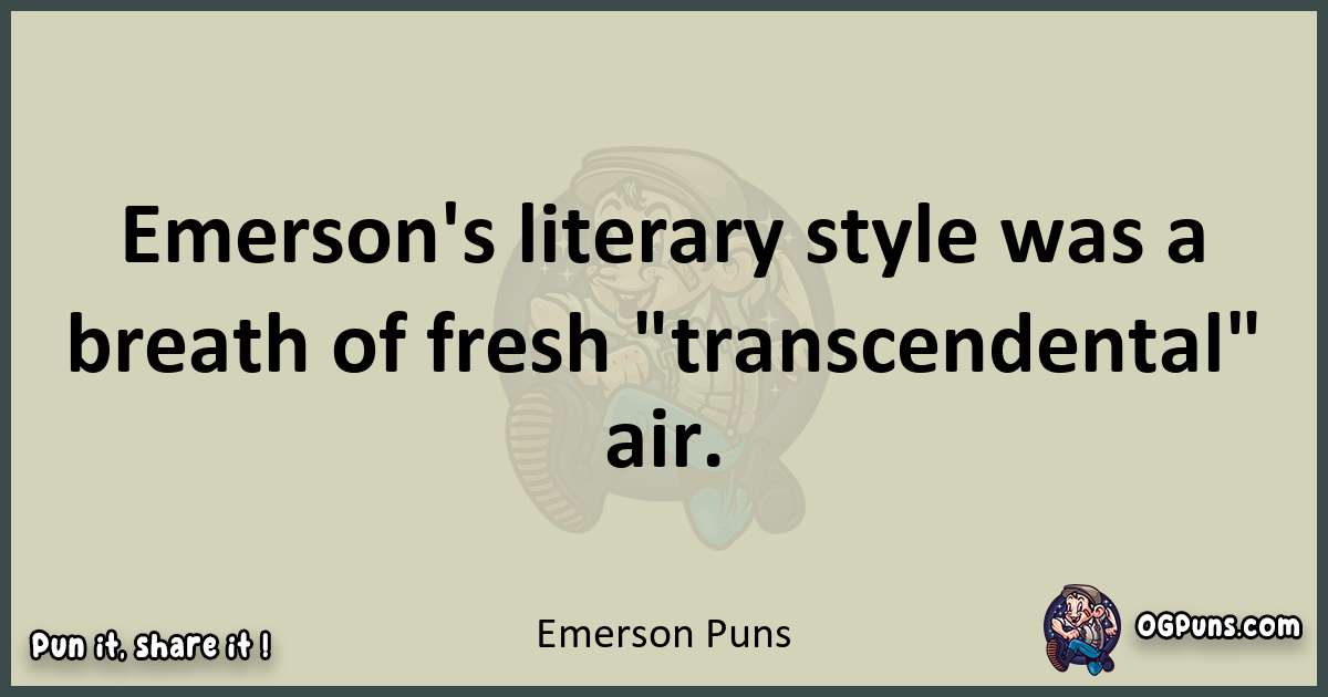 Emerson puns text wordplay