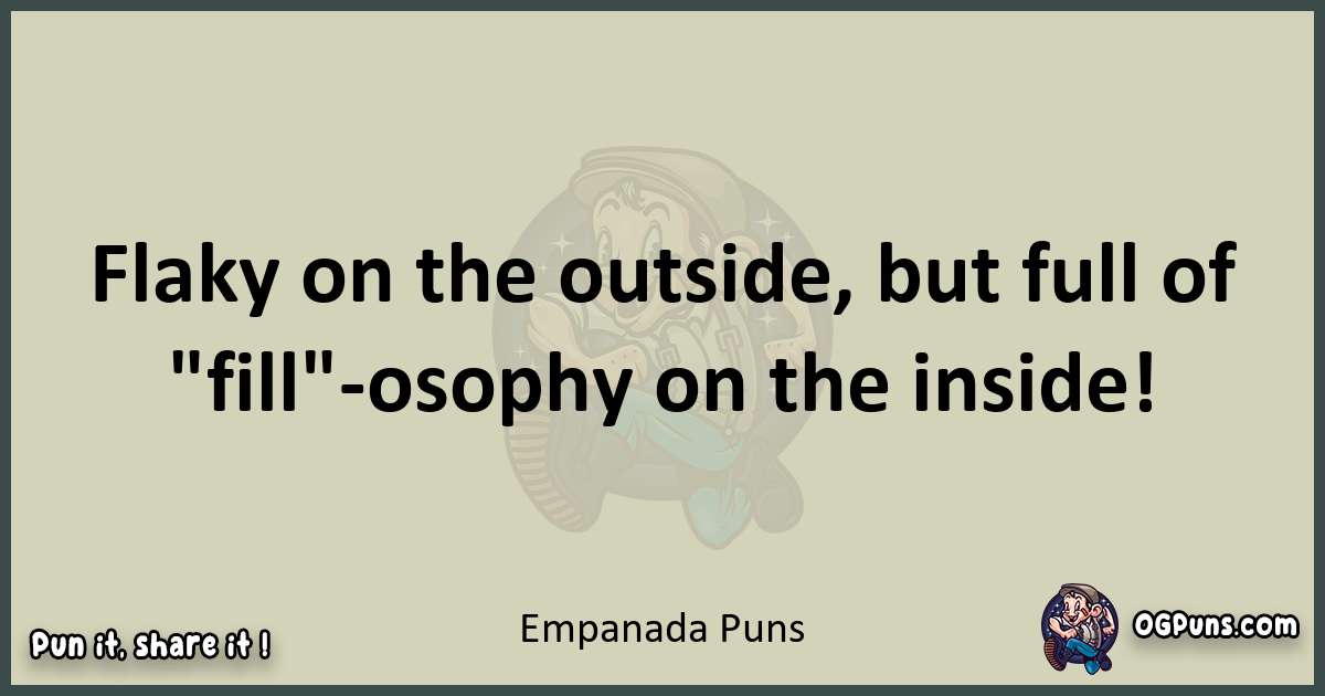 Empanada puns text wordplay