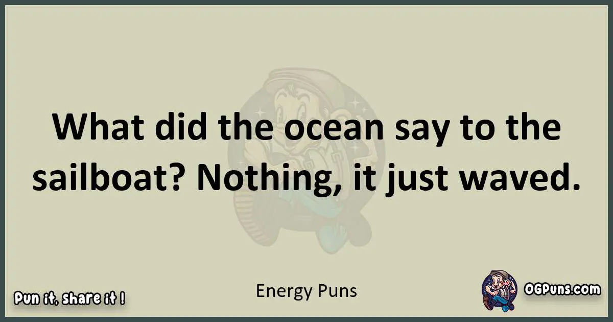 Energy puns text wordplay