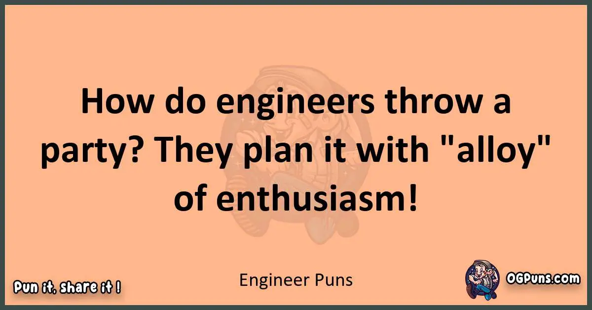 pun with Engineer puns