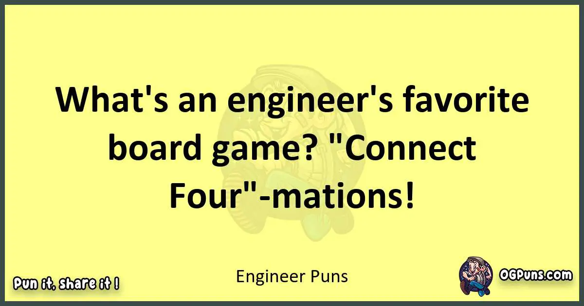 Engineer puns best worpdlay