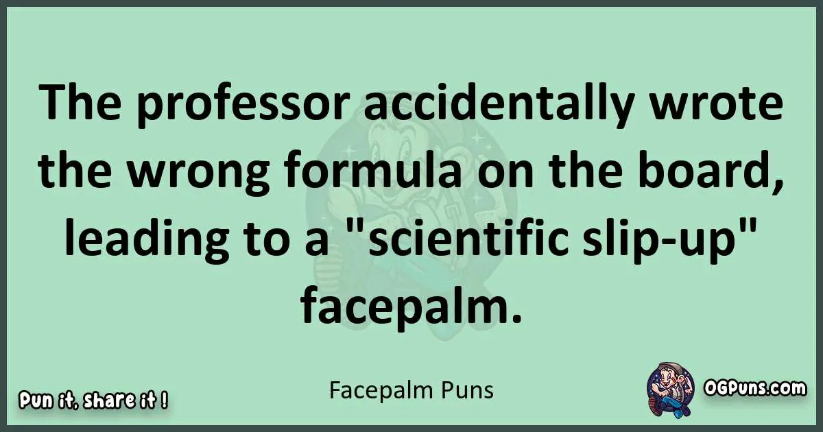 wordplay with Facepalm puns