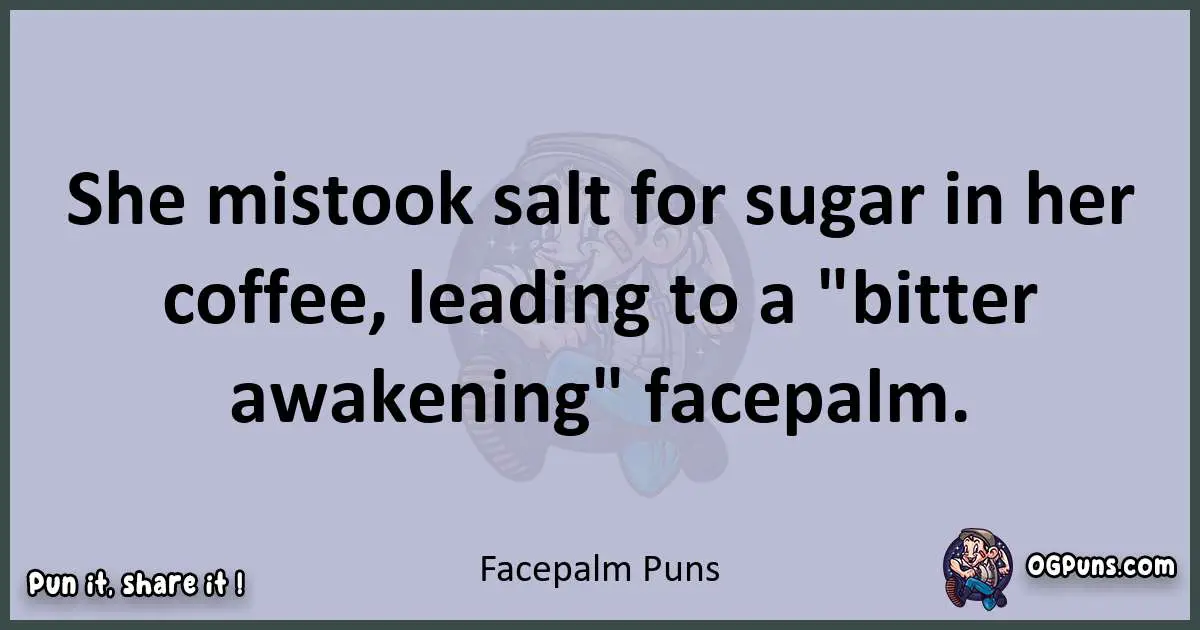 Textual pun with Facepalm puns