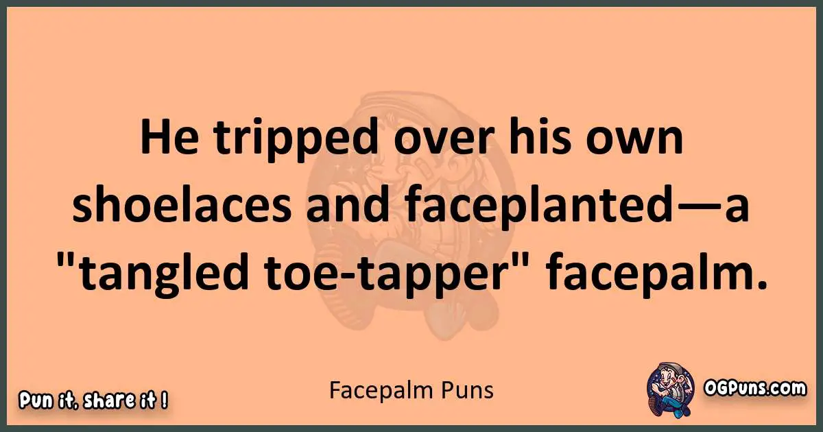 pun with Facepalm puns