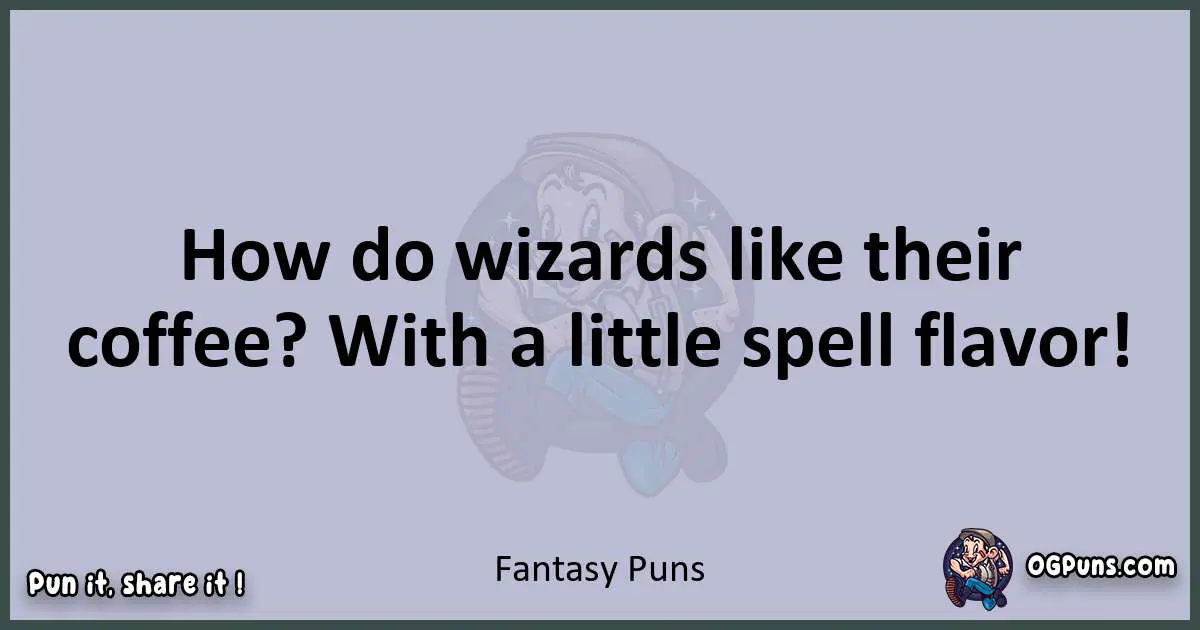 Textual pun with Fantasy puns
