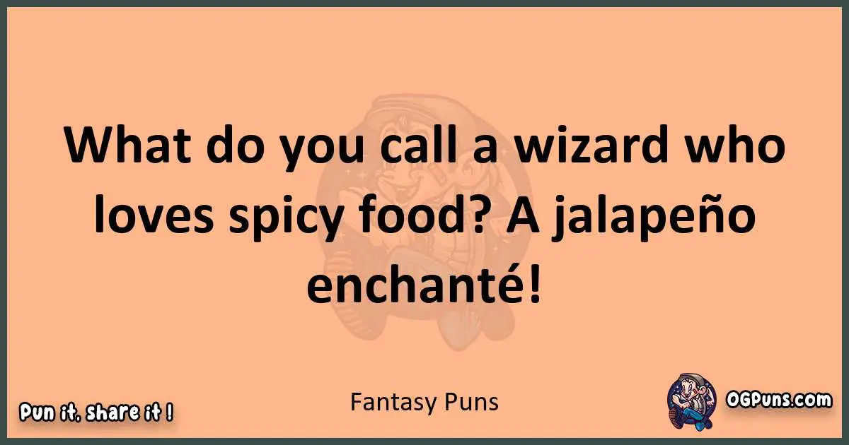 pun with Fantasy puns