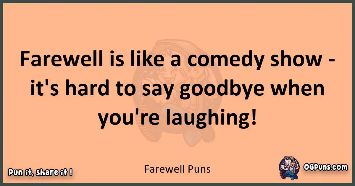 pun with Farewell puns