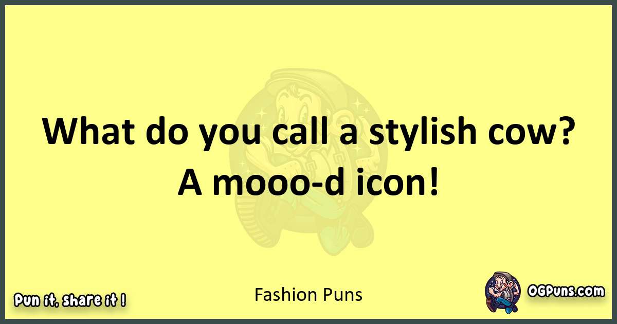 Fashion puns best worpdlay