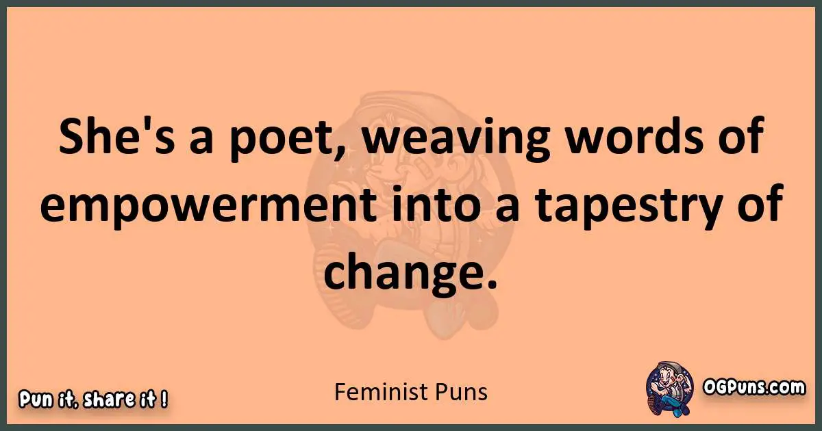 pun with Feminist puns